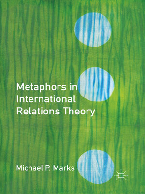 cover image of Metaphors in International Relations Theory